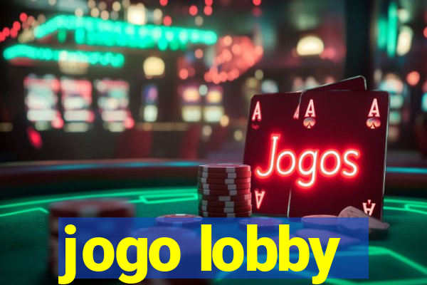 jogo lobby